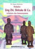 Buch: Ling Zhi Shiitake & Co